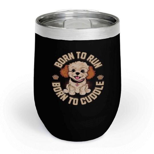 Born to Run Born to Cuddle Chill Wine Tumblers