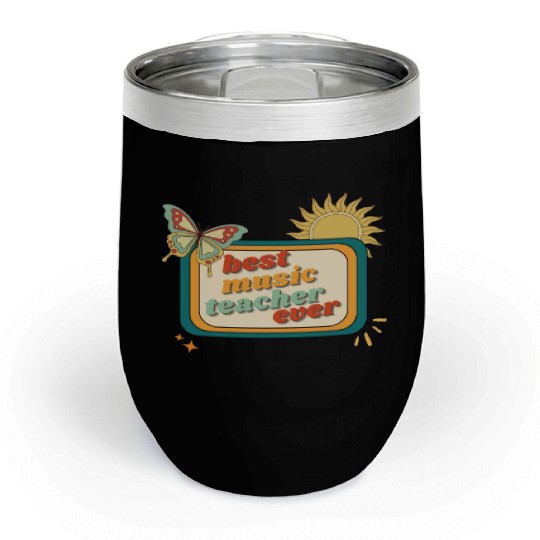 Teacher Appreciation, best music teacher ever Chill Wine Tumblers