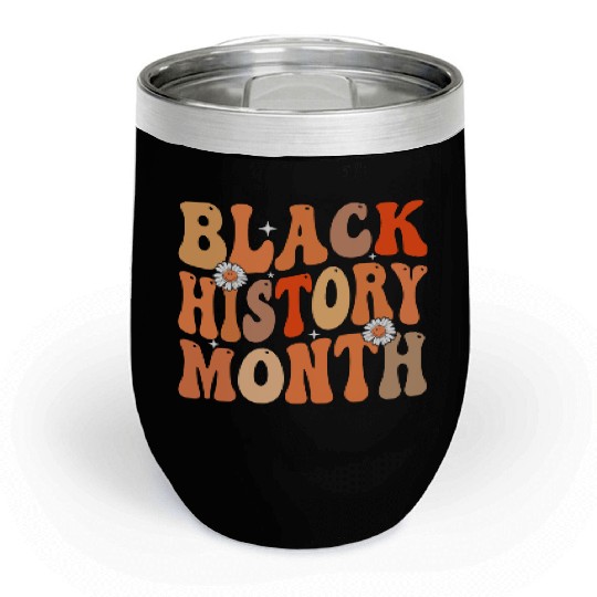 Black history month Chill Wine Tumblers