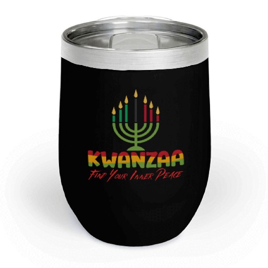 Celebrate Kwanzaa, Embrace your Inner Peace Chill Wine Tumblers