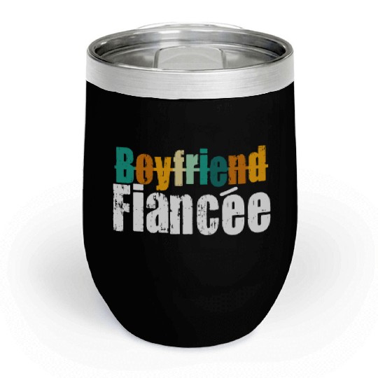 Couple Engagement Engaged Men Funny Fiancee Chill Wine Tumblers