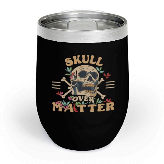 Totenkopf Skull Skulls Totenschädel Spruch Chill Wine Tumblers