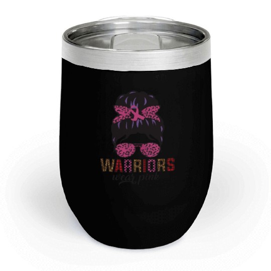 Warriors Wear Pink Chill Wine Tumblers