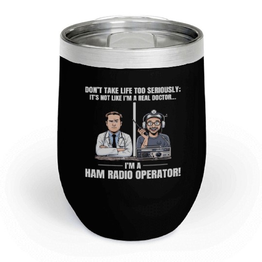 Real Doctor vs Amateur Ham Radio Operator Vintage Chill Wine Tumblers