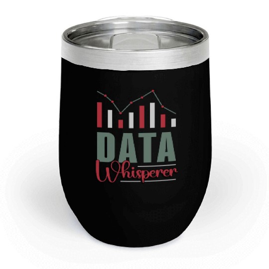 Data Analyst Data Whisperer Computer Science Coder Chill Wine Tumblers