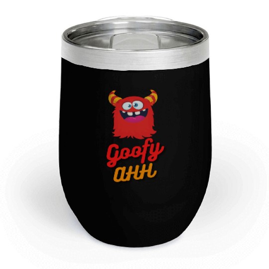Goofy Ahh Chill Wine Tumblers