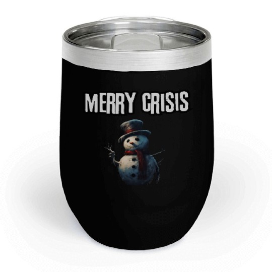 merry crisis, snowman, humorous, merry christmas Chill Wine Tumblers