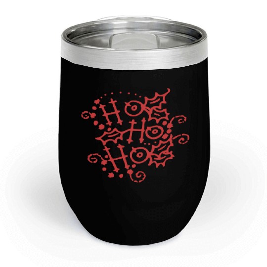 Christmas Typography Holly Ho Ho Ho Chill Wine Tumblers