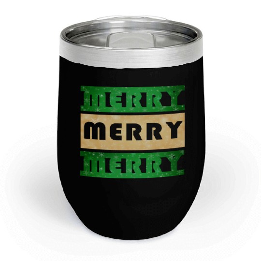 Merry Merry Merry Green and Gold Chill Wine Tumblers