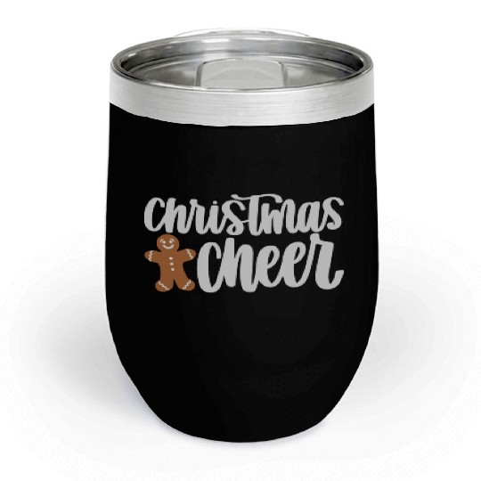 Gingerbread Christmas CHEER Happy Holiday Fun Chill Wine Tumblers