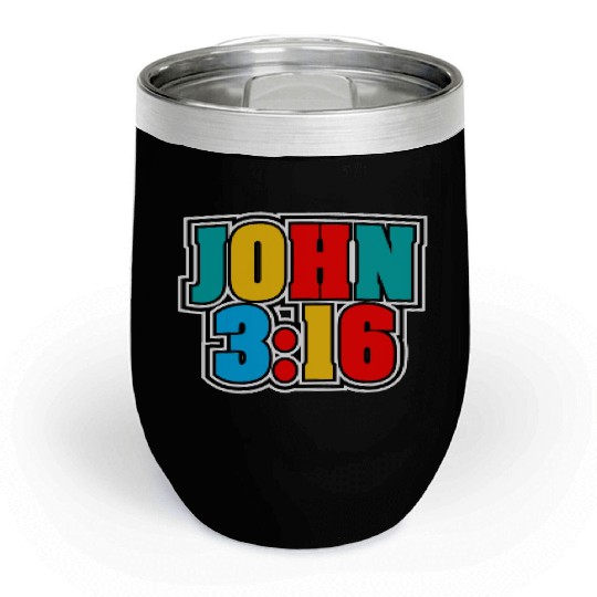John 3:16 Love Jesus Bible Text Christian Chill Wine Tumblers