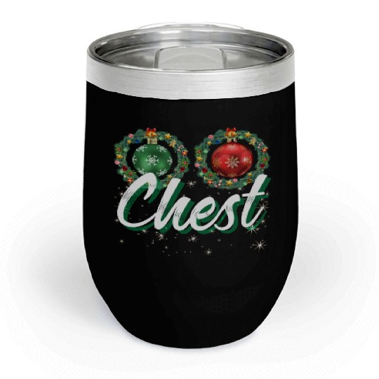 Chest Nuts Christmas Couple Funny Matching Chill Wine Tumblers
