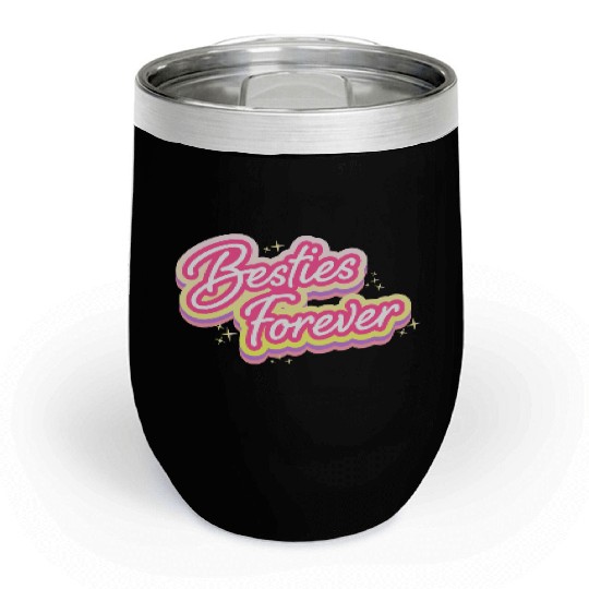 Besties Forever Chill Wine Tumblers