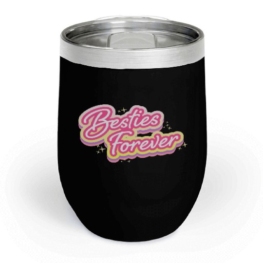 Besties Forever Chill Wine Tumblers