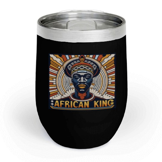 African King Gift For Afrocentric Lovers Chill Wine Tumblers