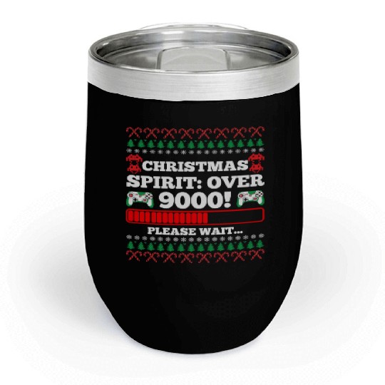 Christmas Spirit: Over 9000! Please Wait Gambling Chill Wine Tumblers