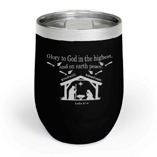 “Glory to God in the highest Chill Wine Tumblers