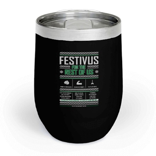Festivus For The Rest Of Us Chill Wine Tumblers