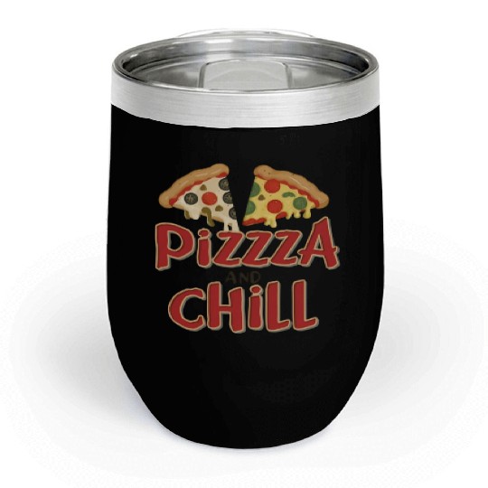 Pizza and chill Chill Wine Tumblers