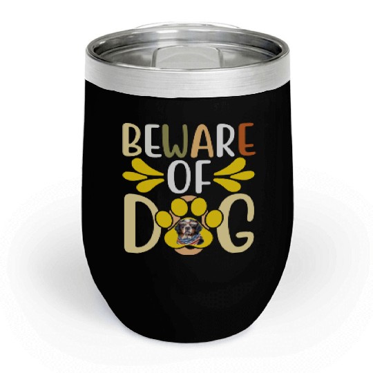 Beware Of Dog Chill Wine Tumblers