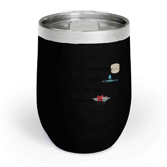 Sayings about self-confidence, self-love sayings, Chill Wine Tumblers