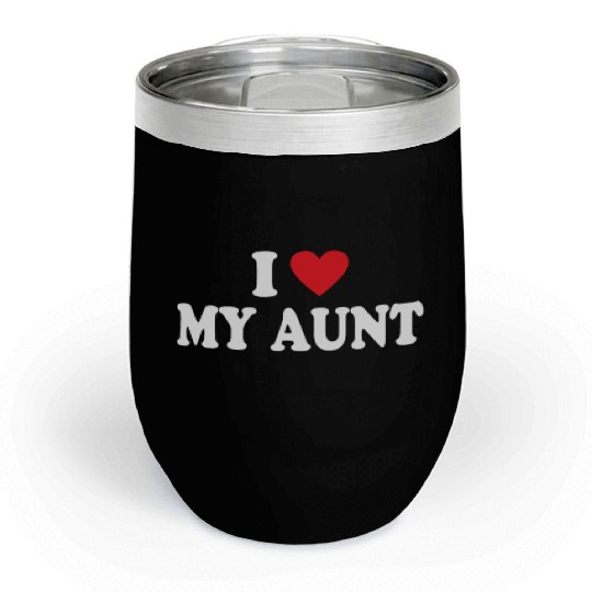 I Love My Aunt Chill Wine Tumblers