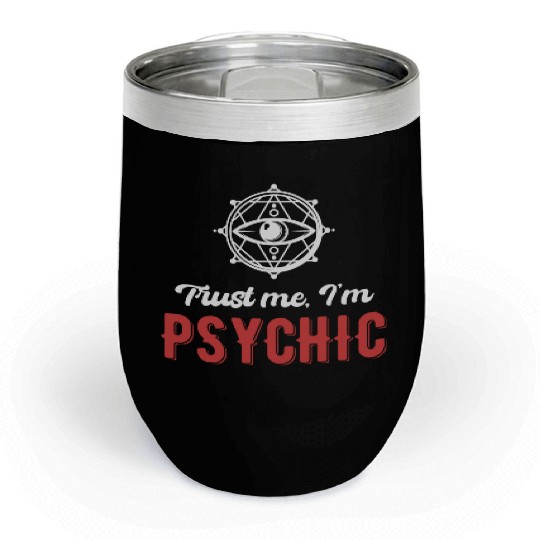 Trust Me, I'm Psychic Celestial Card Decks Chill Wine Tumblers