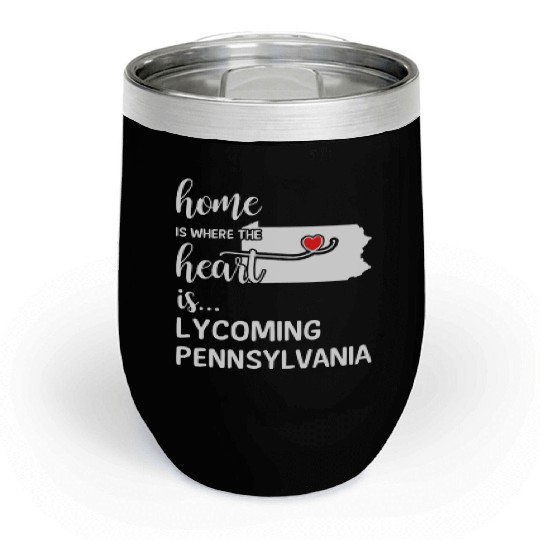 Lycoming County Pennsylvania Is Where My Heart Is Chill Wine Tumblers
