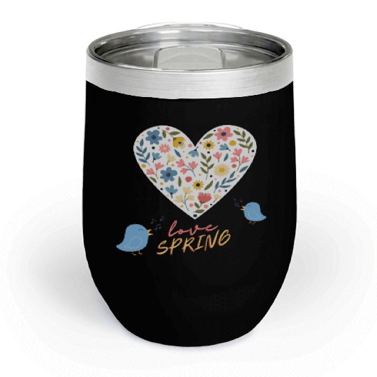 Love spring Chill Wine Tumblers