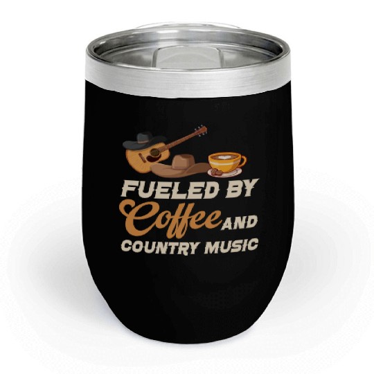 Fueled By Coffee And Country Music Cowgirl Chill Wine Tumblers