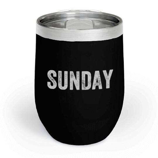 Sunday Days of the Week Chill Wine Tumblers