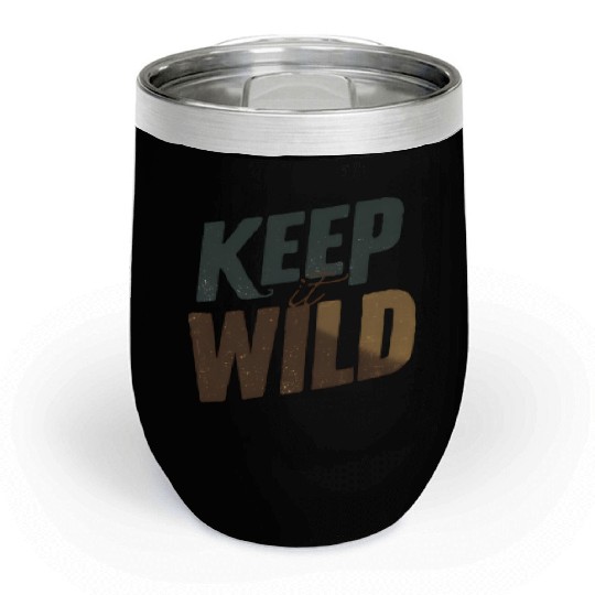 Keep It wild Chill Wine Tumblers
