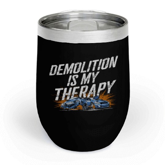 Demo Derby Demolition Derby Demolition Derby Lover Chill Wine Tumblers
