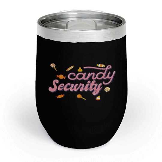 Candy Security Kids Parents Matching Birthday Chill Wine Tumblers