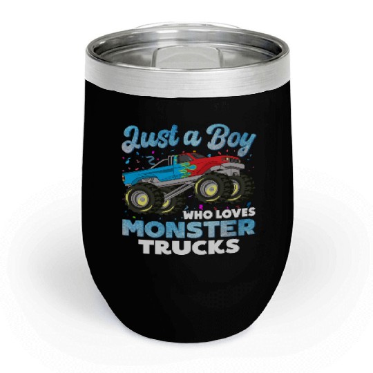 Just A Boy Who Loves Monster Trucks Toddler Kids Chill Wine Tumblers