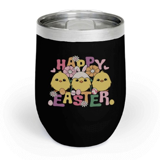Happy Easter Easter eggs chicks Spring flowers Chill Wine Tumblers