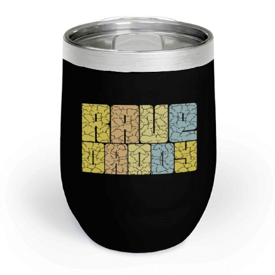 Rave Daddy EDM Techno Music Raver Party Festival Chill Wine Tumblers
