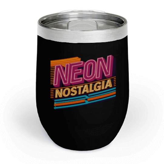 Neon Nostalgia: Pay homage to the retro neon aesth Chill Wine Tumblers
