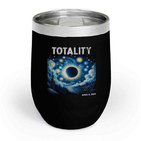 Solar Eclipse 2024 Totality April 8th Astronomy Chill Wine Tumblers