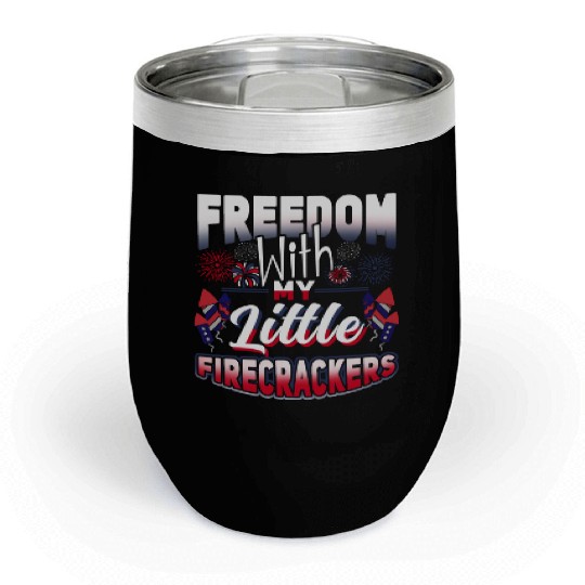 Freedom Firecrackers Patriotic Teacher Chill Wine Tumblers