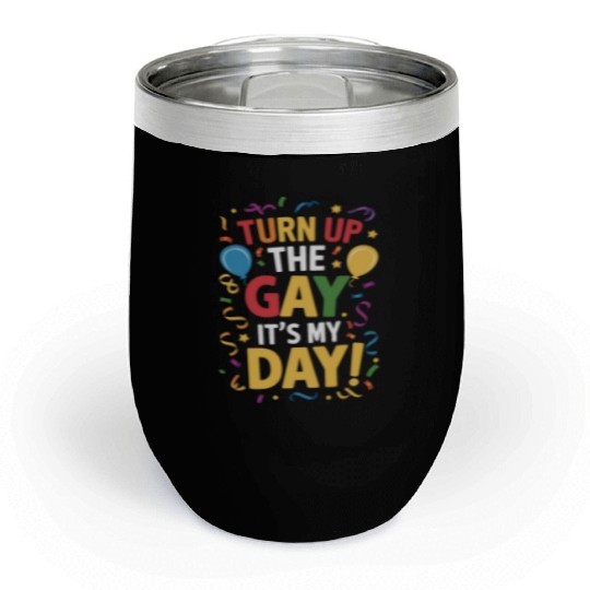 Birthgay Gay Pride Flag Pride Month Equal Rights Chill Wine Tumblers