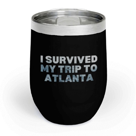 My Trip Traveler Vacation Atlanta Chill Wine Tumblers