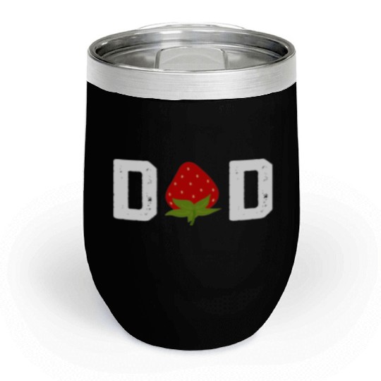 Strawberry Dad Fruit Lover Fruitarian Father's Day Chill Wine Tumblers