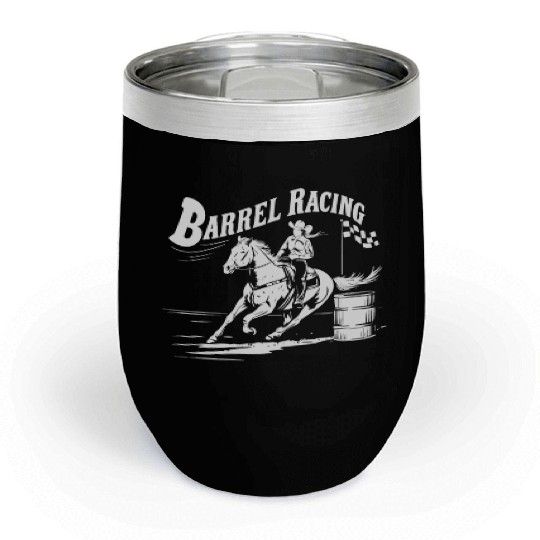 Barrel Racing Gifts Chill Wine Tumblers