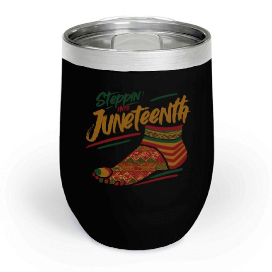 Stepping into juneteenth 1865 independence day Chill Wine Tumblers