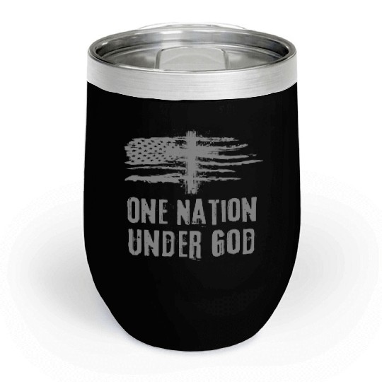 4th Of July US Flag One Nation Under God Christian Chill Wine Tumblers