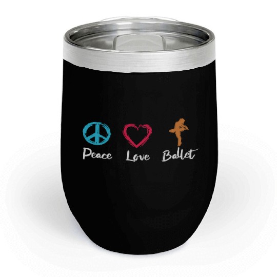 Peace Love Ballet Chill Wine Tumblers