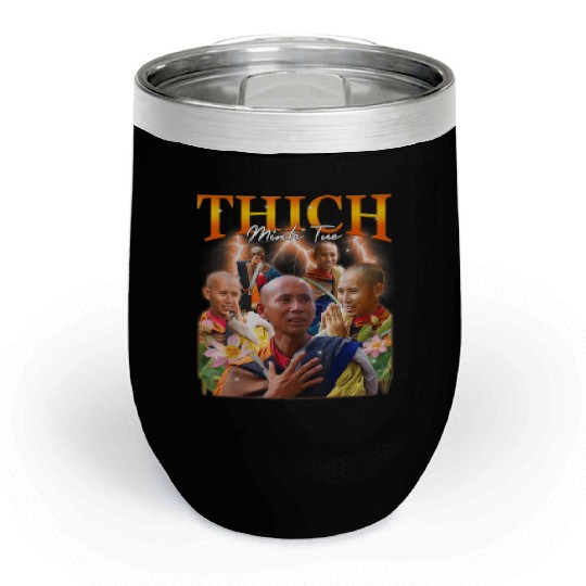 Monk Thich Minh Tue Bootleg Chill Wine Tumblers