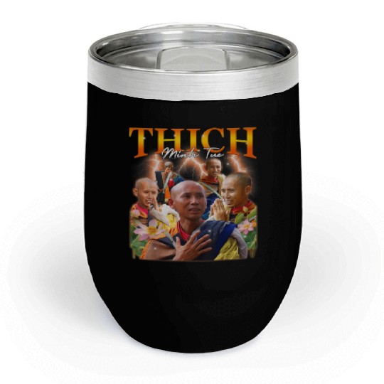 Monk Thich Minh Tue Bootleg Chill Wine Tumblers