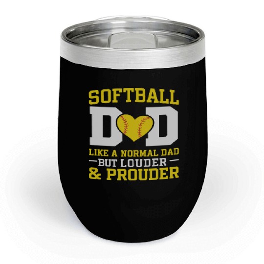 Prouder Softball Dad Funny Daddy Father's Day Chill Wine Tumblers